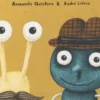 Snail and caterpillar, Armando Quintero