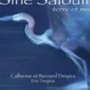Sénégal. Sine Saloum. Terre et mer, avec 1 DVD, Catherine Desjeux