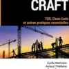 Software craft. TDD, Clean Code et autres pratiques essentielles, Cyrille Martraire