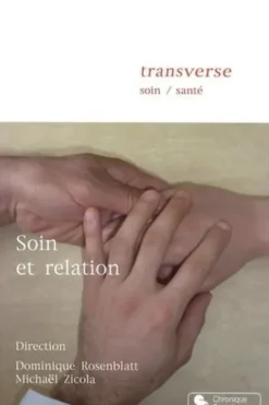 Soin et relation, Dominique Rosenblatt