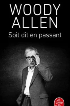 Soit dit en passant, Woody Allen