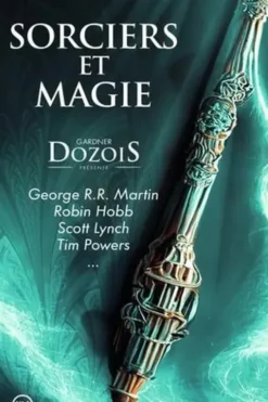 Sorciers et magie, Gardner Dozois