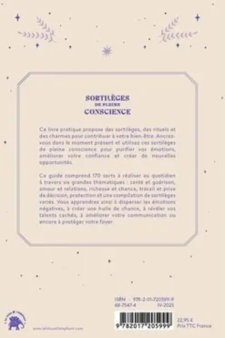 Sortilèges de pleine conscience. 170 rituels magiques pour apporter la paix et la positivité dans votre vie, Pamela-J Ball