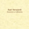 Souvenirs et réflexions, Axel Vervoordt