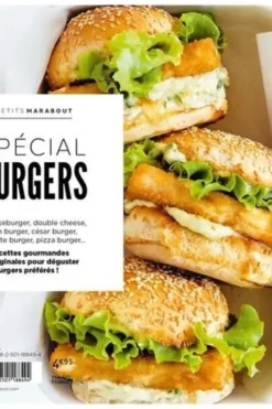 Spécial Burger. 70 recettes testées pour vous !, Orathay Souksisvanh