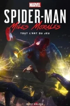 Spider-Man Miles Morales. Tout l'art du jeu, Matt Ralphs