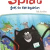 Splat goes to the aquarium, Rob Scotton