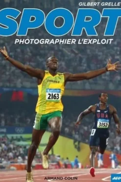 Sport. Photographier l'exploit, Gilbert Grellet