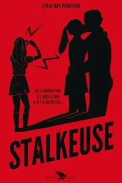 Stalkeuse, Lygia Day Penaflor