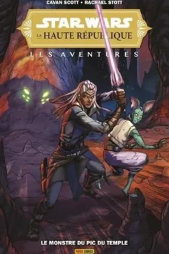 Star Wars - La Haute République : Les aventures Phase 1 : Le monstre du pic du temple, Cavan Scott