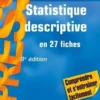 Statistique descriptive en 27 fiches. 8e édition, Maurice Lethielleux