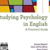 Studying Psychology in English. A Practical Guide, Edition en anglais, Nathalie Makeieff
