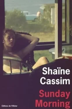 Sunday Morning, Shaïne Cassim