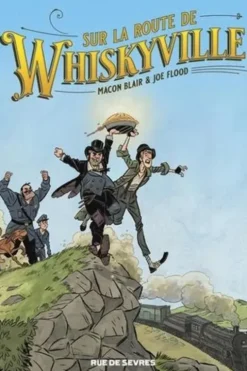 Sur la route de Whiskyville, Macon Blair