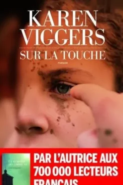 Sur la touche, Karen Viggers