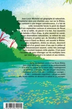 Sur le Rhône. Navigations buissonnières et autres explorations sensibles, Jean-Louis Michelot