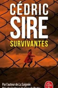 Survivantes, Cédric Sire