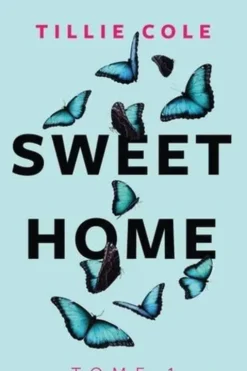 Sweet Home Tome 1, Tillie Cole
