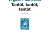 Tantôt, tantôt, tantôt, Virginie Poitrasson
