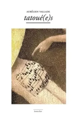 Tatoué(e)s, Aurélien Vallade