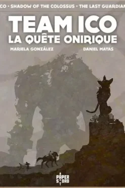 Team Ico. La quête onirique, Mariela González