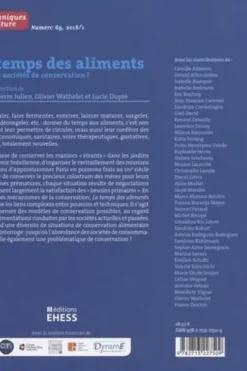 Techniques & culture N° 69, 2018/1 : Le temps des aliments, Marie-Pierre Julien