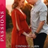 Tendres conséquences ; Une famille pour Jack, Cynthia St. Aubin