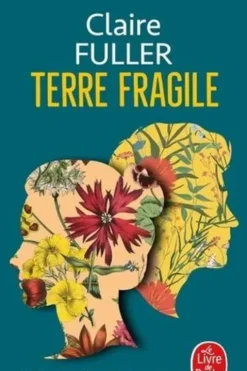 Terre Fragile, Claire Fuller