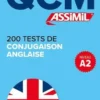 200 tests de conjugaison anglaise. Niveau A2, Valérie Hanol