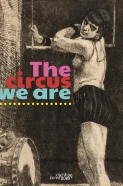 The Circus We Are, Joanna De Vos