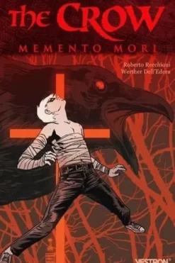 The Crow : Memento Mori, Roberto Recchioni