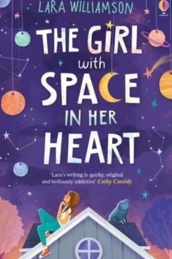 The girl with space in her heart. Edition en anglais, Lara Williamson