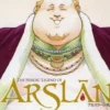 The Heroic Legend of Arslân Tome 16, Hiromu Arakawa