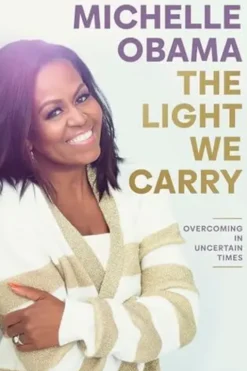 The Light We Carry, Michelle Obama