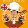 The Pilis : The Pilis and Tony the Pizza Chef. Les légumes, Edition en anglais, Anaëli Lartigue