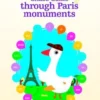 The Wild Goose Chase Game through Parie monuments, Anne de La Boulaye