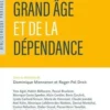 Éthique du grand âge et de la dépendance, Roger-Pol Droit