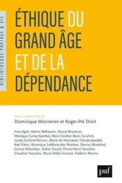 Éthique du grand âge et de la dépendance, Roger-Pol Droit