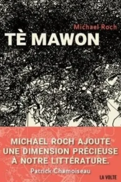 Tè mawon, Michael Roch