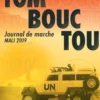 Tombouctou. Journal de marche. Mali, 2019, Jean-Eric L.