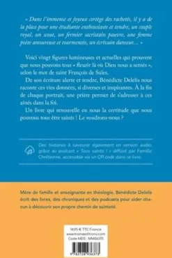 Tous saints ! 20 témoins de la foi récents racontés par Bénédicte Delelis