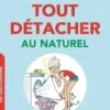 Tout détacher au naturel, Michel Droulhiole