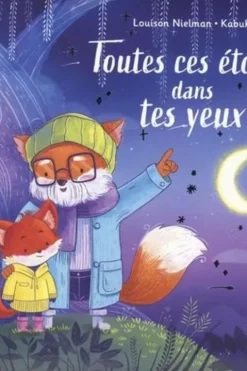 Toutes ces étoiles dans tes yeux, Louison Nielman