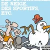 Tout est dedans Tome 1 : Des bonshommes de neige, des sportifs, etc., Berth