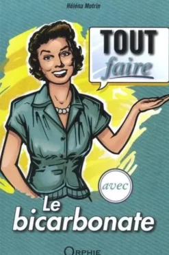 Tout faire avec le bicarbonate, Héléna Motrin