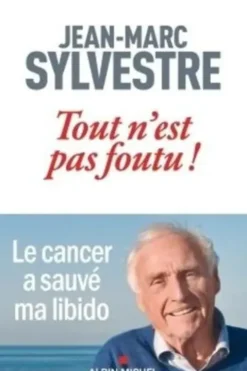 Tout n'est pas foutu !, Jean-Marc Sylvestre