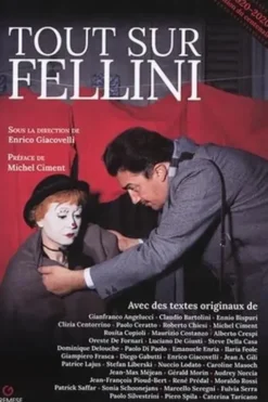 Tout sur Fellini, Enrico Giacovelli