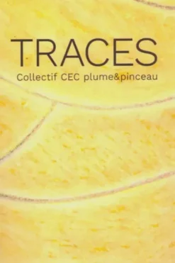 Traces, Collectif