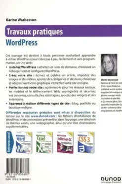 Travaux pratiques WordPress. Apprenez à créer un site Web pas à pas, 4e édition, Karine Warbesson