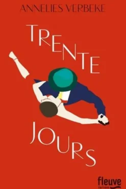 Trente jours, Annelies Verbeke